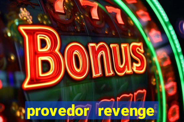 provedor revenge slots demo